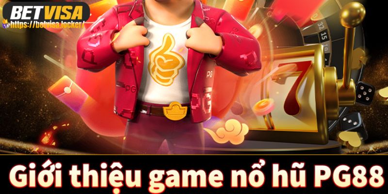 Mẹo chơi Nổ hũ PG Slot đổi thưởng